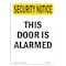Signmission OSHA Security Sign, 10" Height, Rigid Plastic, This Door Is Alarmed, Portrait OS-SN-P-710-V-11770 - alternate 1